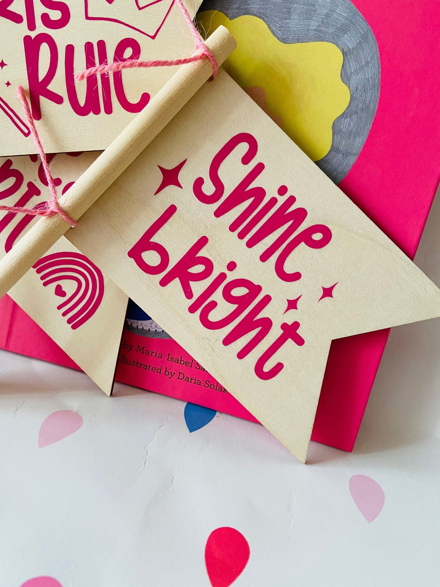 Shine Bright Mini Wooden Flag