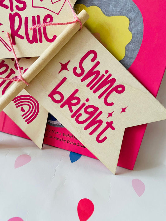 Shine Bright Mini Wooden Flag